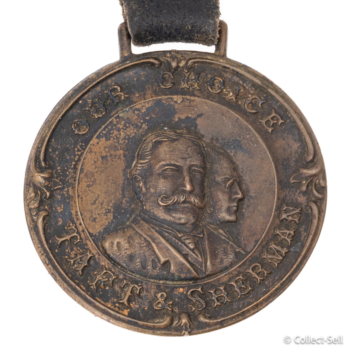 1908 Taft & Sherman Political Campaign Watch Fob Medal - Our Choice GOP